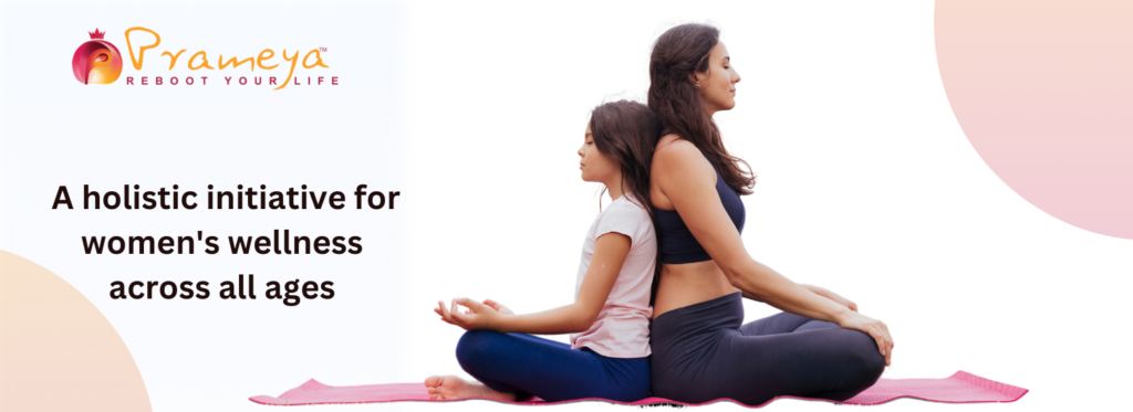 The Well Women’s Clinic at Prameya Health -: A holistic initiative for women’s wellness across all ages