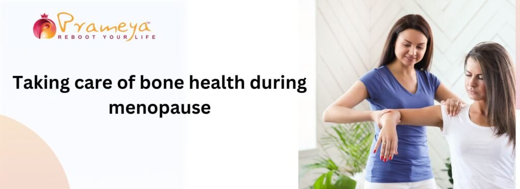 Taking Care of Bone Health during Menopause