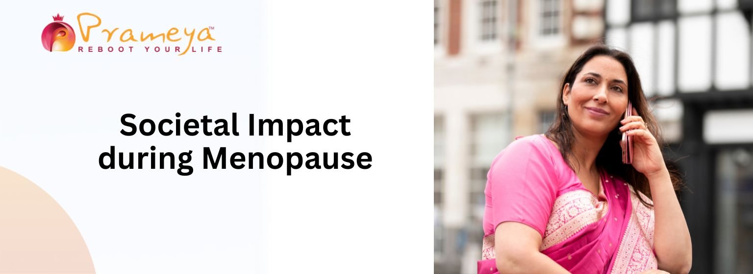 Societal impact during menopause