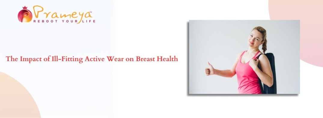 The impact of ill-fitting active wear on breast health