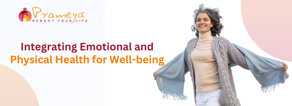 Integrating Emotional and Physical Health for Well-being